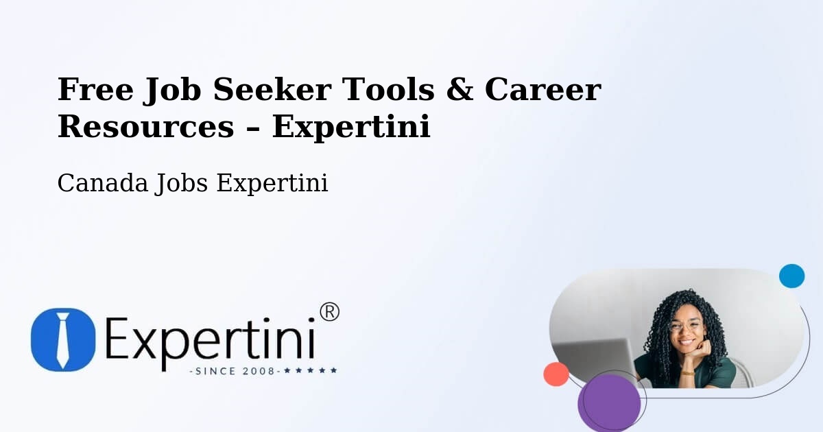 Free Job Seeker Tools & Career Resources – Godefroy - Godefroy, Canada Jobs Expertini