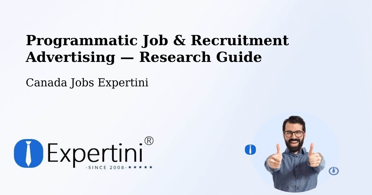Programmatic Job & Recruitment Advertising — Research Guide – Godefroy