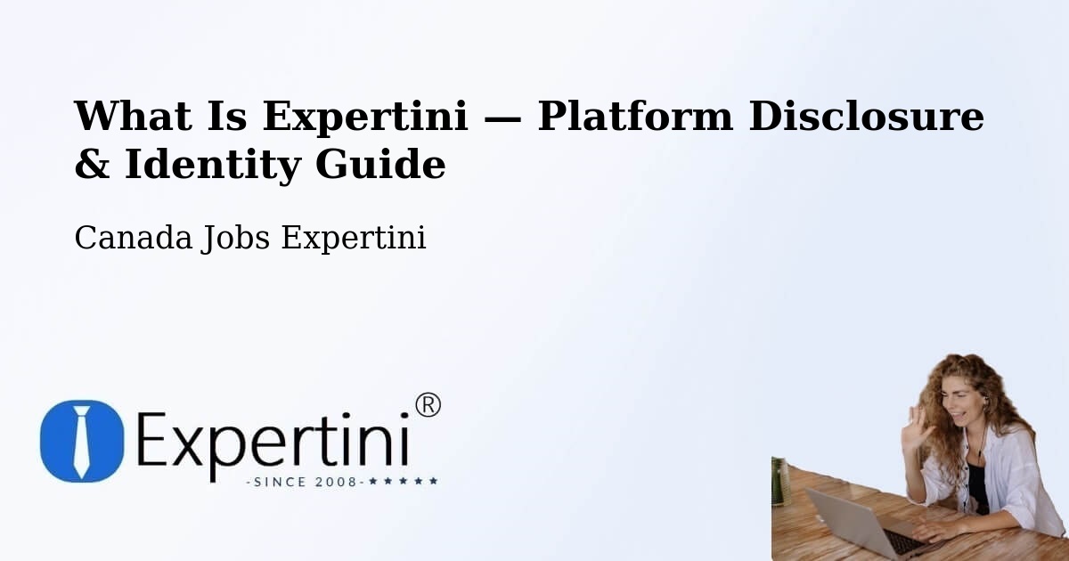 What Is Expertini — Platform Disclosure & Identity Guide – Godefroy